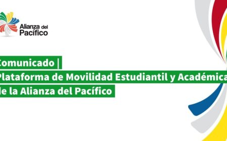 Comunicado | Plataforma de Movilidad Estudiantil y Académica de la Alianza del Pacífico