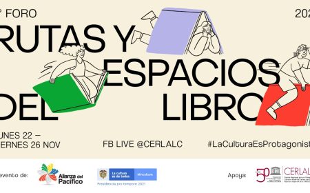Alianza del Pacífico realiza el 3.º Foro Rutas y Espacios del Libro
