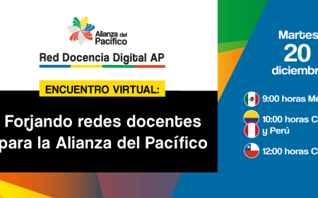 Profesores de Chile, Colombia, México y Perú, reflexionarán sobre competencias digitales en encuentro virtual “Forjando redes docentes para la Alianza del Pacífico”