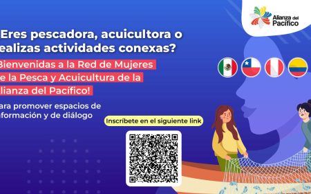 ¡Bienvenidas a la Red de Mujeres de la Pesca y Acuicultura de la Alianza del Pacífico!