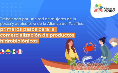 Alianza del Pacífico avanza con la Red de mujeres de la pesca y la acuicultura artesanal