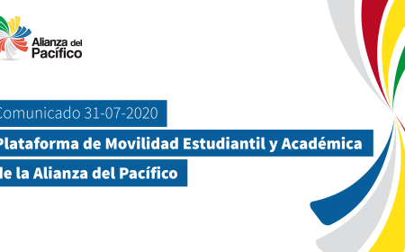 Comunicado | Plataforma de Movilidad Estudiantil y Académica de la Alianza del Pacífico