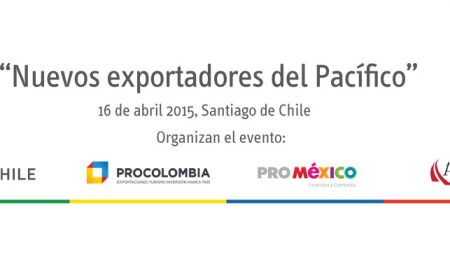 Chile será sede de la primera reunión de nuevos exportadores de la Alianza del Pacífico