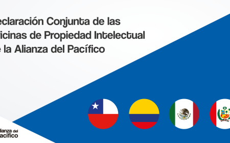 Declaración Conjunta de las Oficinas de Propiedad Intelectual de la Alianza del Pacífico