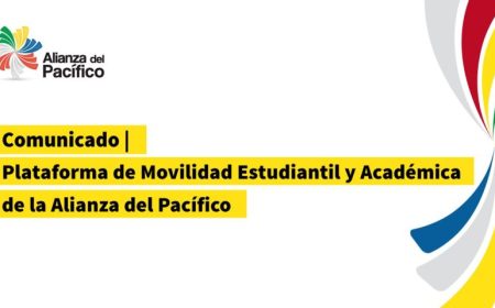 Comunicado | Plataforma de Movilidad Estudiantil y Académica de la Alianza del Pacífico