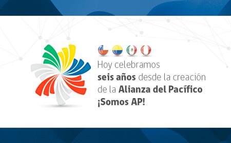 MENSAJE POR EL SEXTO ANIVERSARIO DE LA  ALIANZA DEL PACIFICO