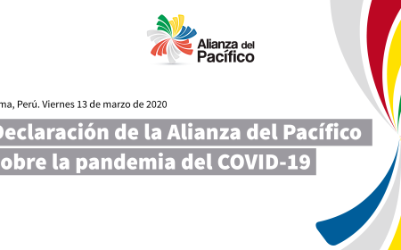 Declaración de la Alianza del Pacífico sobre la pandemia del COVID-19