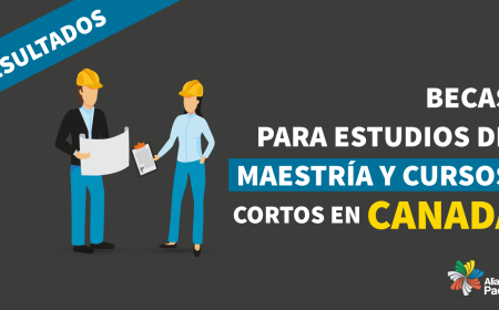 Resultados de la I Convocatoria de becas Canadá – Alianza del Pacífico